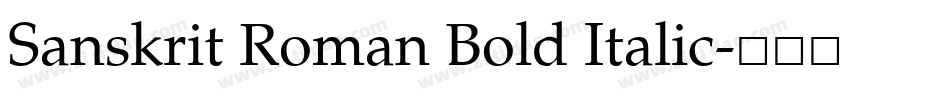 Sanskrit Roman Bold Italic字体转换
